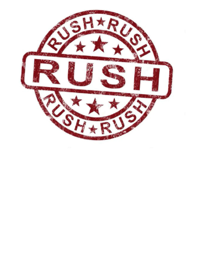 RUSH MY ORDER / Shipping / Rush