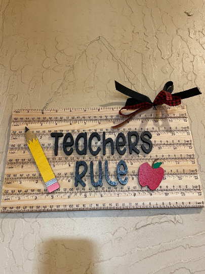 Teachers Rule \ teachers sign / Ruler sign